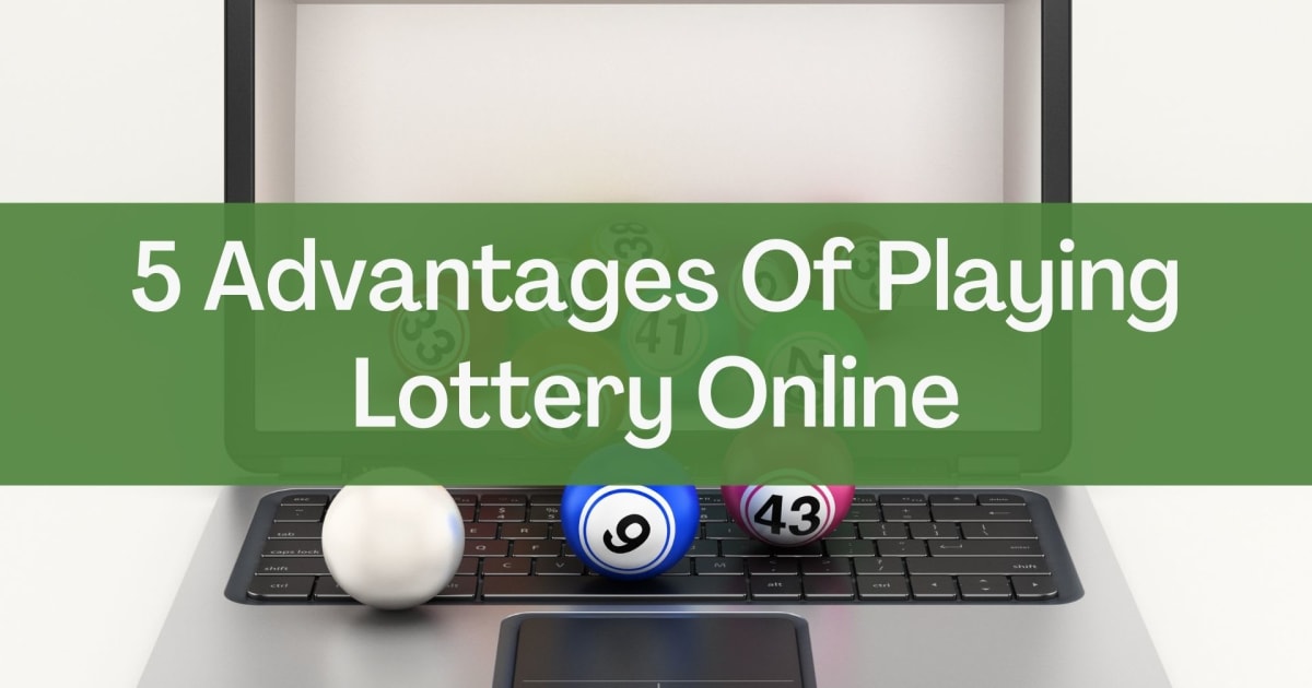 5 zalet gry w lotto online