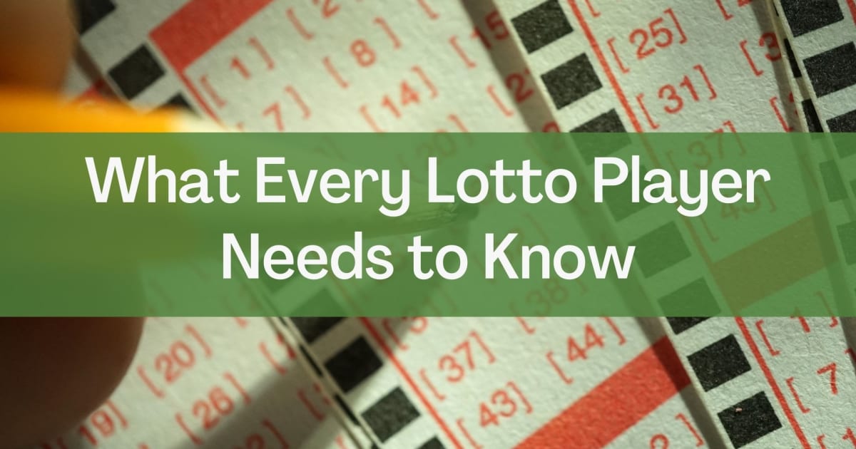 Co każdy gracz Lotto musi wiedzieć